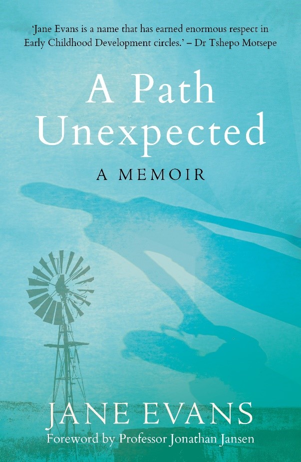 A Path Unexpected – A Memoir by Jane Evans